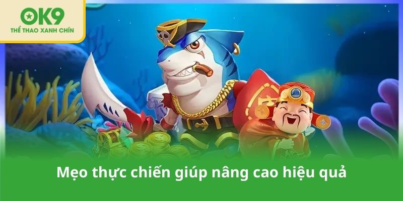 Mẹo thực chiến giúp nâng cao hiệu quả